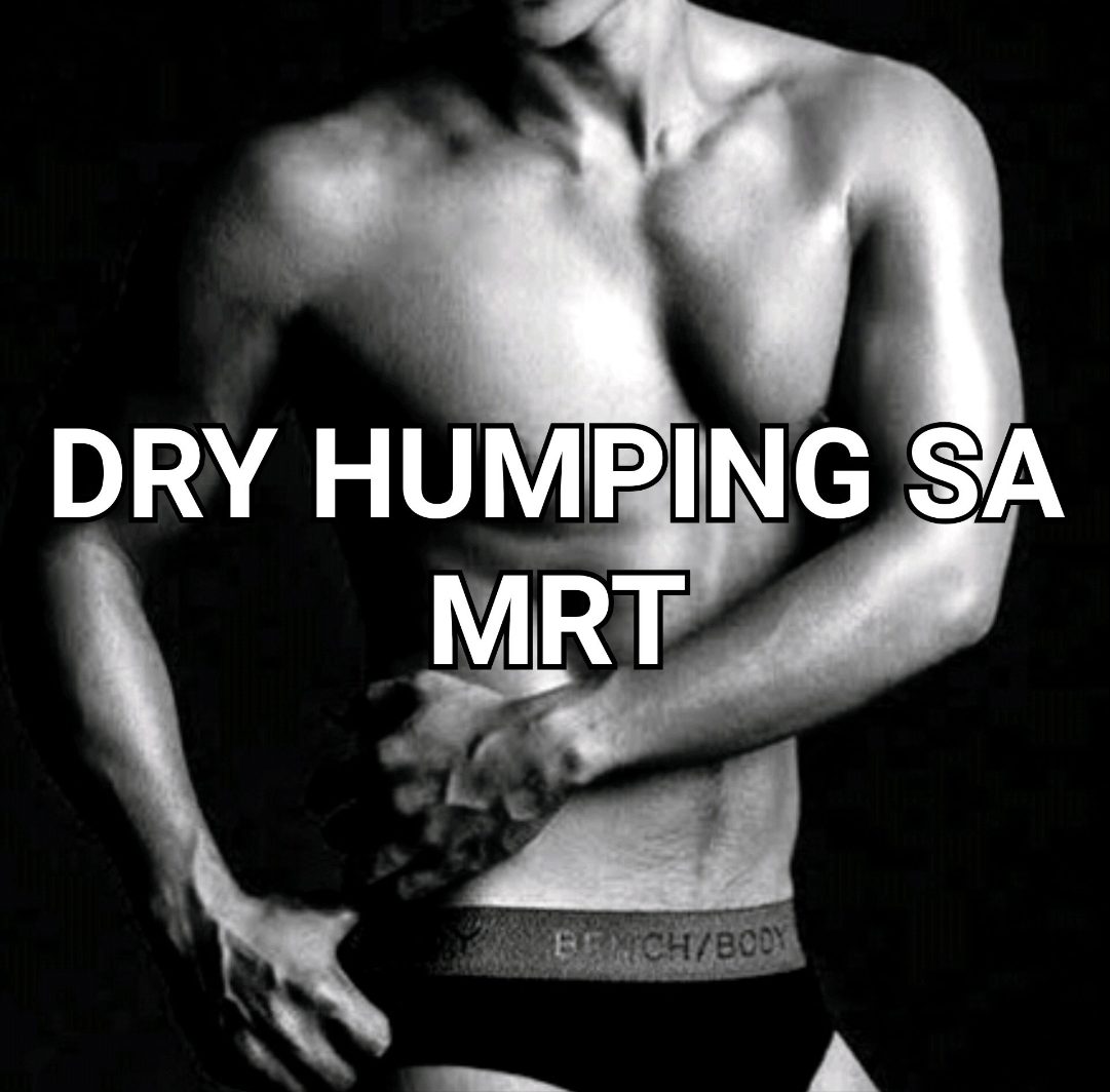 Dry Humping sa MRT